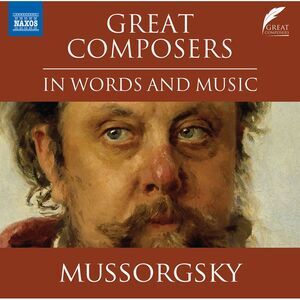 Nicholas Boulton - Naxos - Great Composers in Words & Music  CD